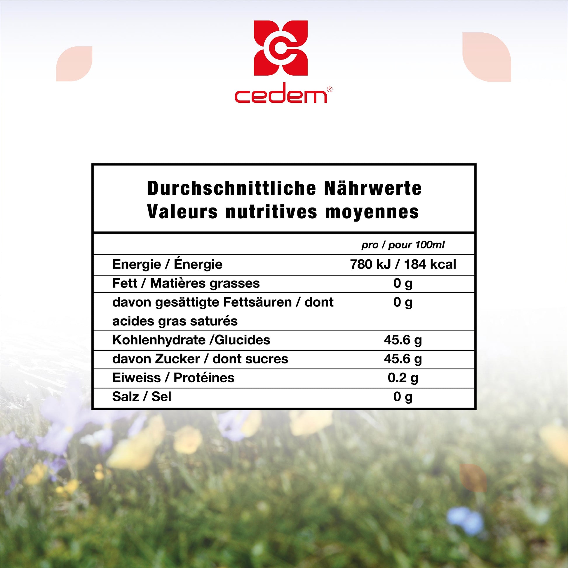 Durchschnittliche Nährwerttabelle für Cedem CEDAL Sirup pro 100 ml – zeigt Energiegehalt, 0 g Fett, 45,6 g Zucker, 0,2 g Eiweiß und 0 g Salz – Cedem ag